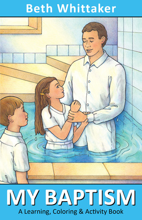 My Baptism: A Learning, Coloring &amp; Activity Book - Deseret Book