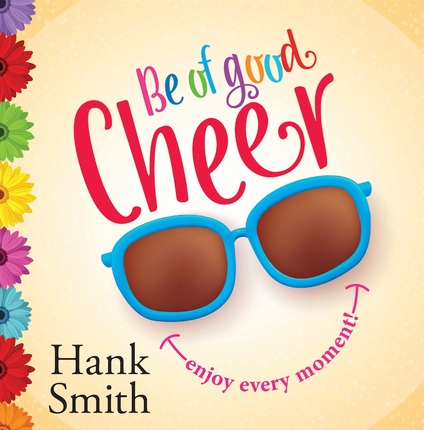 Be of Good Cheer - Deseret Book